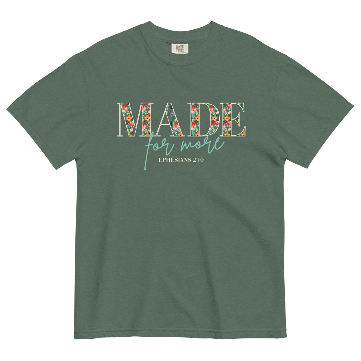 Made for More Christian T-Shirt – Ephesians 2:10 Faith Shirt for Women – Comfort Colors Bible Verse Tee