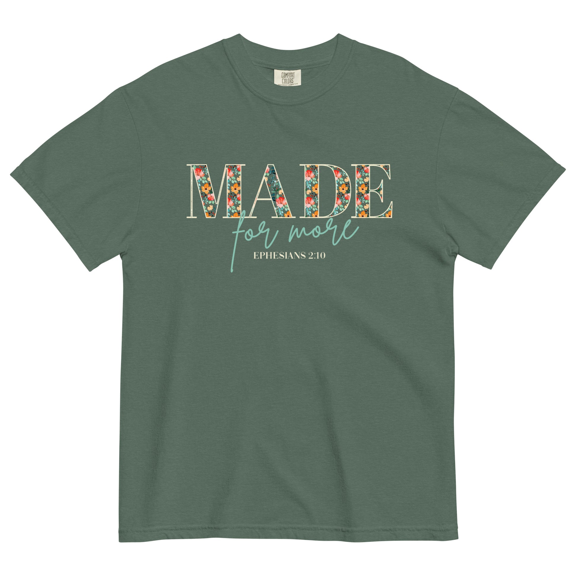 Made for More Christian T-Shirt – Ephesians 2:10 Faith Shirt for Women – Comfort Colors Bible Verse Tee