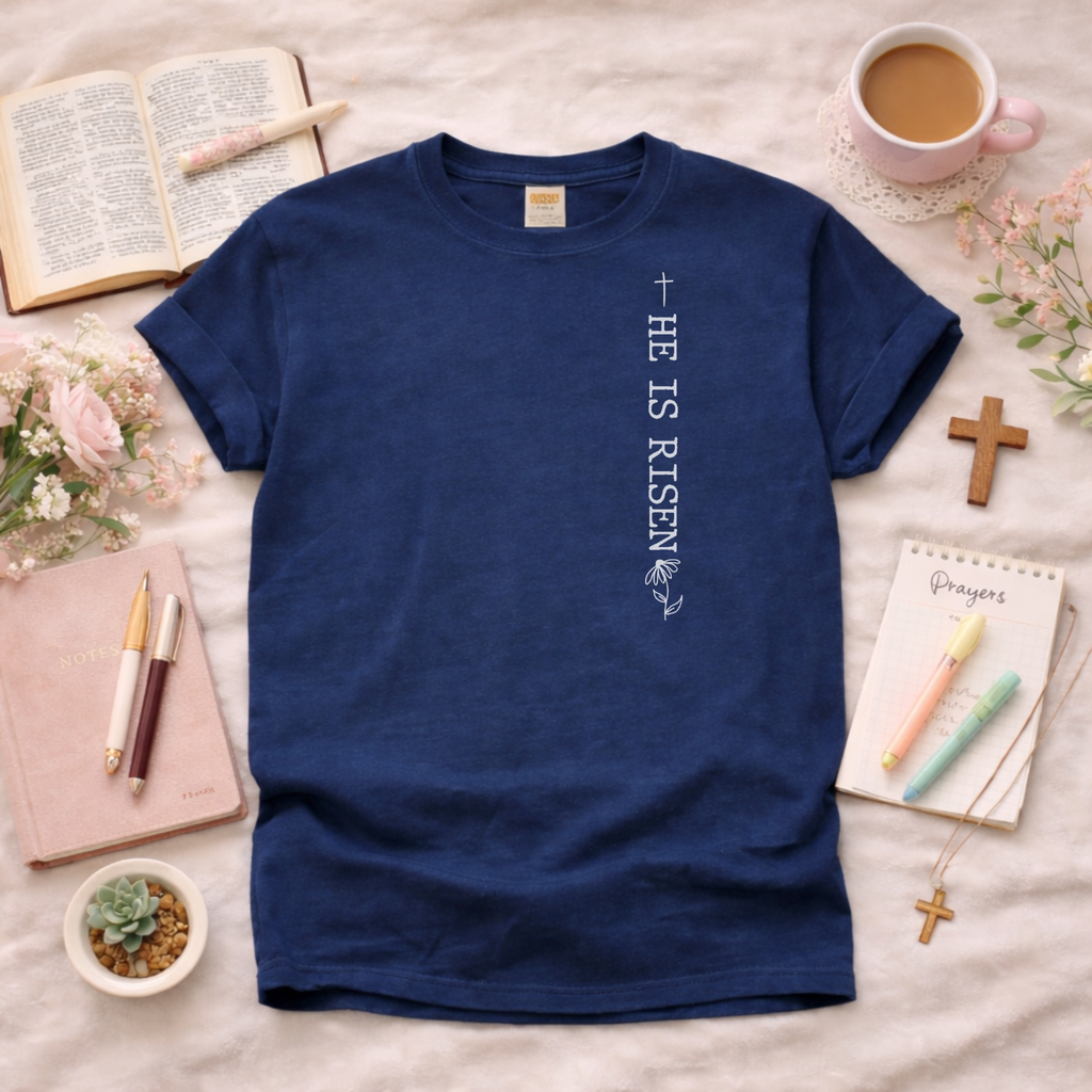 He Is Risen Shirt