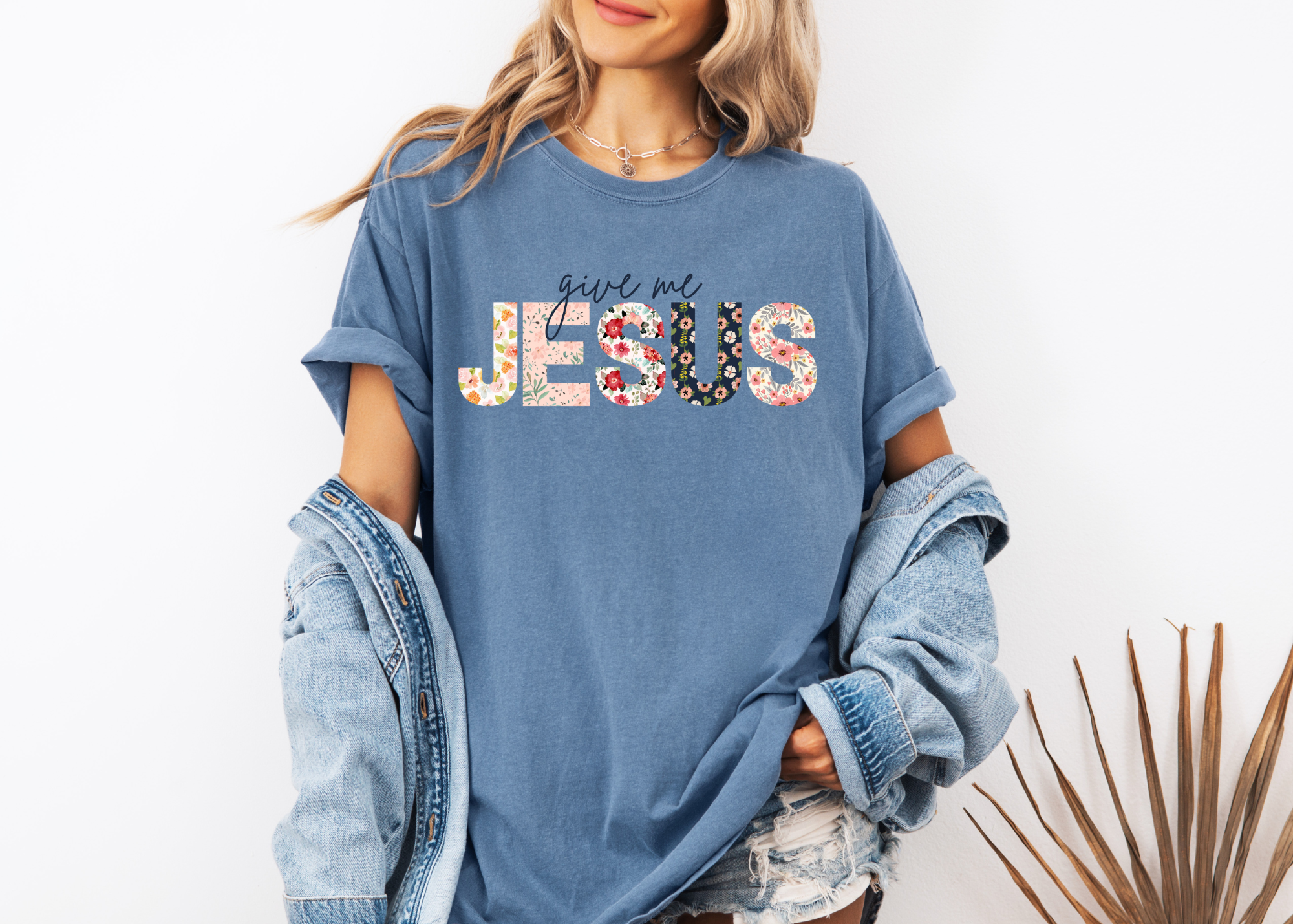 Give Me Jesus | Floral Faith Tee