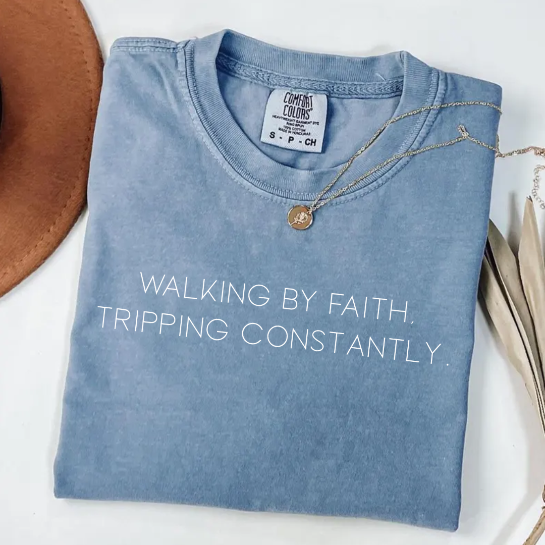 Comfort Colors Christian T-Shirt for Women – Faith-Based Graphic Tee with Bible Verse – Modest & Stylish Christian Apparel- Walking by faith, tripping constantly